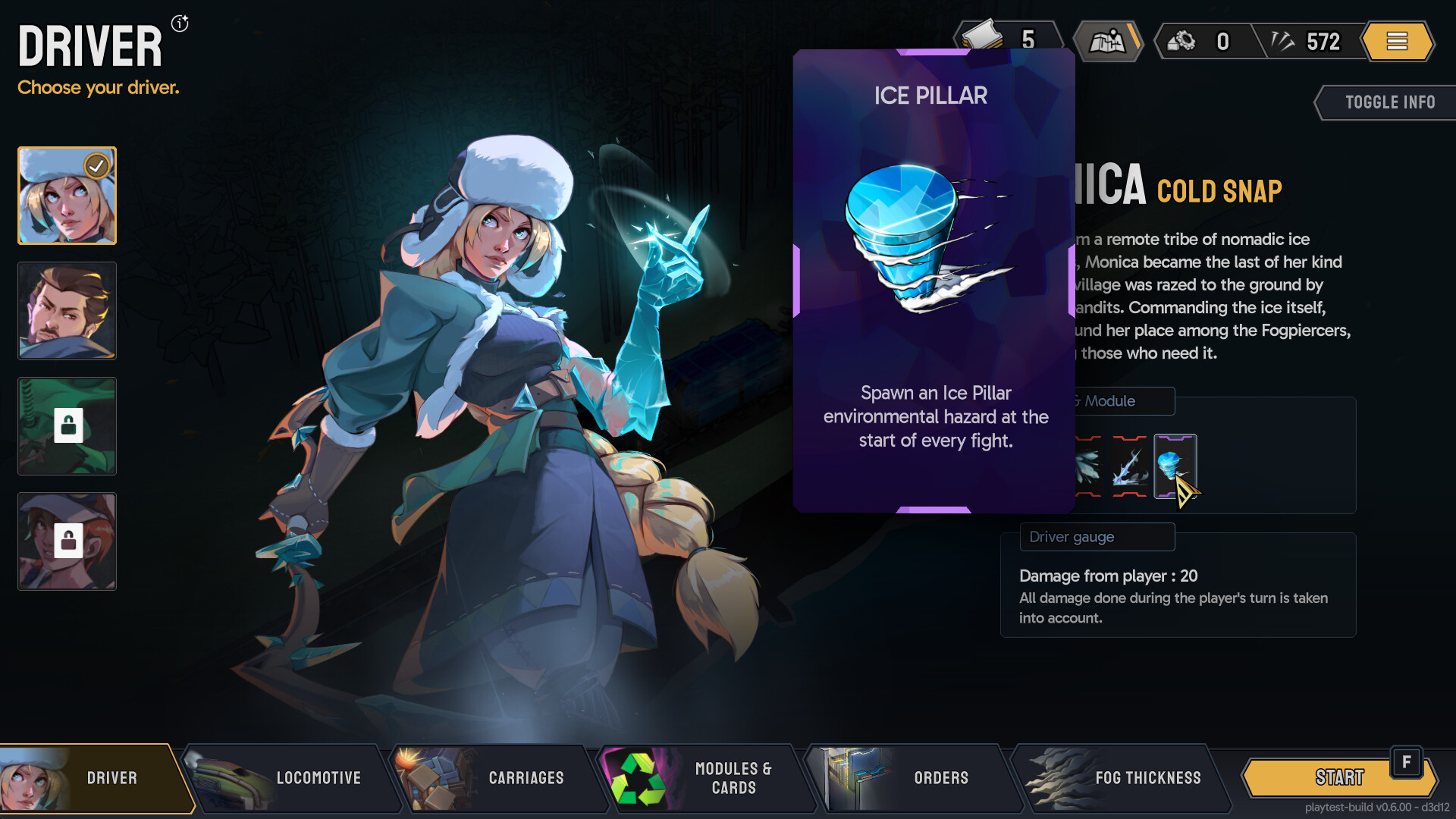 Fogpiercer driver selection screen featuring Monica Cold Snap and Ice Pillar